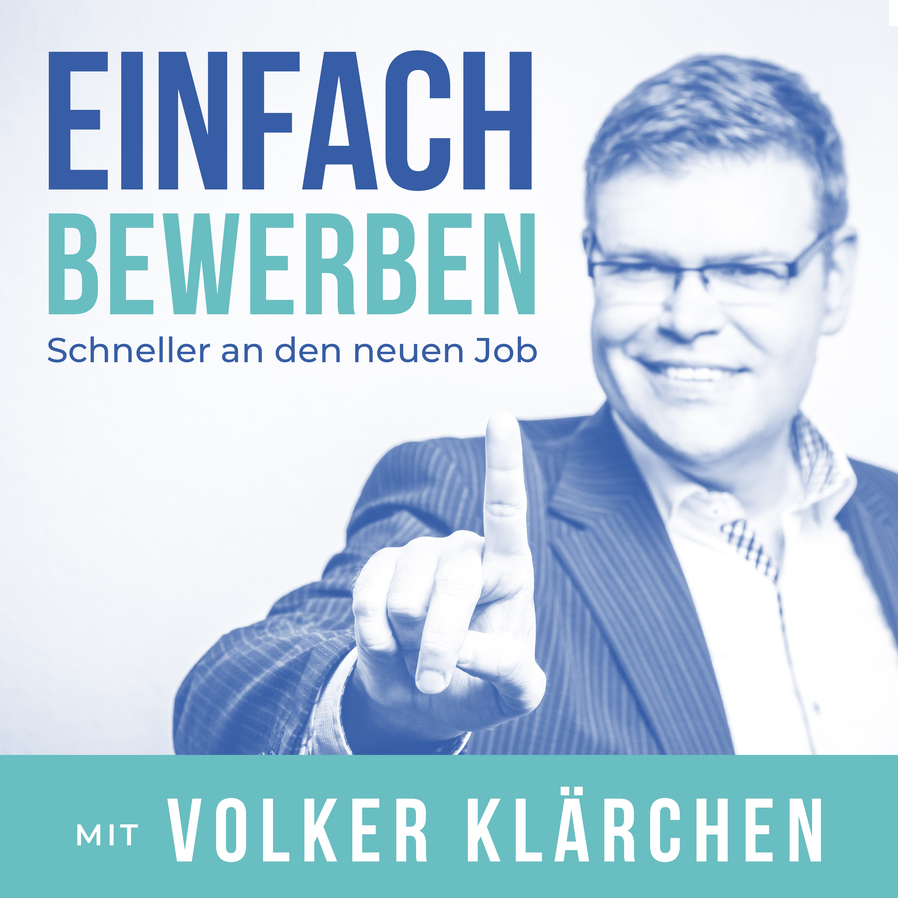 Einfach bewerben mit Volker Klärchen
